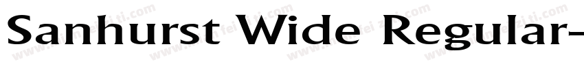 Sanhurst Wide Regular字体转换
